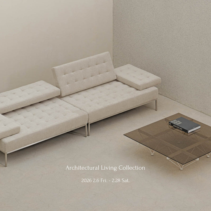 Architectural Living Collection - 構造美のある暮らし