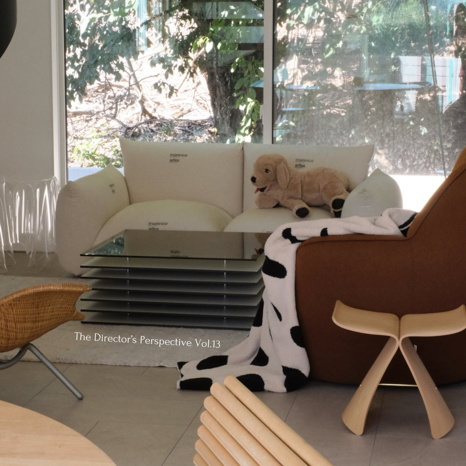 The Director’s Perspective｜暮らしの視点